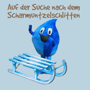 Auf der Suche nach dem Scharmuntzelschlitten